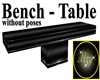 Bench-Table/without pos