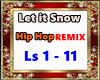 Let It Snow - hiphopREMX