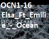 Elsa Ft Emilie-Ocean