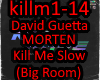 DavidGuetta Kill Me Slow