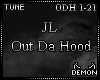 JL - Out Da Hood