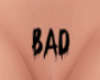 Tatto BAD