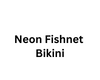 Neon Fishnet Bikini