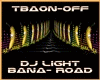 Banana Road DJ LIGHT