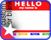 Hello my name is.(blank)