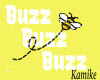 Buzz Buzz Buzz~