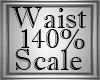 140% Waist & Hips Scale