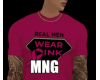 MNG Real Men Wear Pink