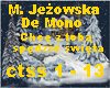 Jeżowska, De Mono