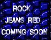 'J' ROCK JEANS RED