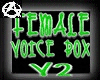 female voice box v2