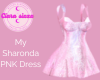 My Sharonda PNK Dress