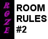 *R* Room Rules 2