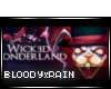 [B]Wicked WonderlandS&D1