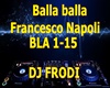 Balla balla-Francesco