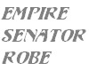 EMPIRE Senator Robe M