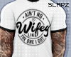 !!S Wifey Shirt White