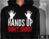 Dont Shoot Hoodie Req F