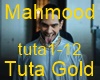 Mahmood Tuta Gold