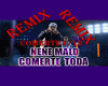 Song-COMERTE TODA REMIX