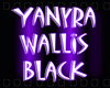 ~YaNyRa Wallis Black~