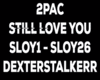 2Pac - Still Love You