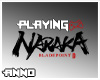 Playing Naraka: BP