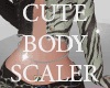 cute body scaler