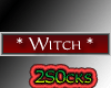 [2S] Witch