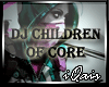 DJ Children Of Core