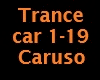 Trance Caruso