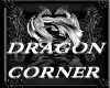 DRAGON CORNER