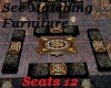 ~12 Seats & Table