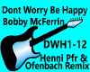 DONT WORRY BE HAPPY REMX