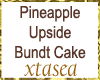 PineapleUpsid Down Cake