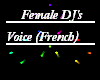 Female DJ's voice (Fr)