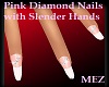 MEZ Pink Diamond Nails