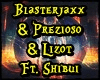 Blasterjaxx & Preziosio