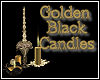 ~Golden Black Candles~