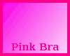 [D&D] Pink Bra