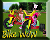 ~*Bike WoW*~(U)
