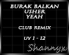 $ Usher Yeah Club Remix