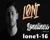 *Loneliness* Loni rmx