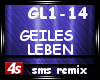 [4s] Geiles Leben smsRmX