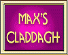 MAX'S CLADDAGH