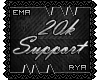 EMA | 20k Support