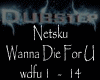 Dubstep-Wanna Die For U