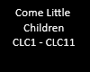 Come Little Children