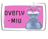 𝓥. overly-Miu (GA)