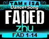 [T] Faded Zhu dance